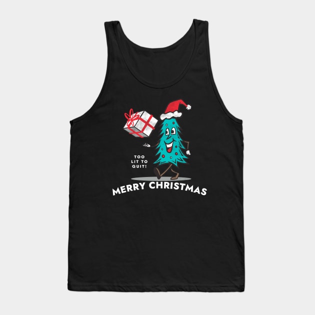 Too Lit to Quit This Christmas Tree Holiday Celebration Tank Top by Contentarama